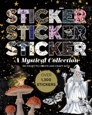 Sticker Sticker Sticker: A Mystical Collection
